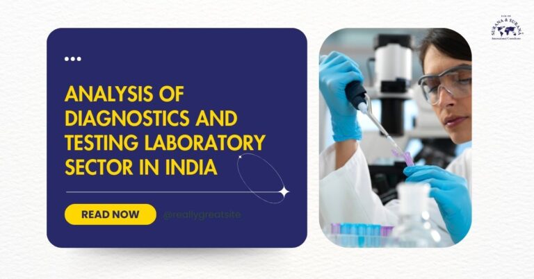 Analysis Of Diagnostics And Testing Laboratory Sector In India