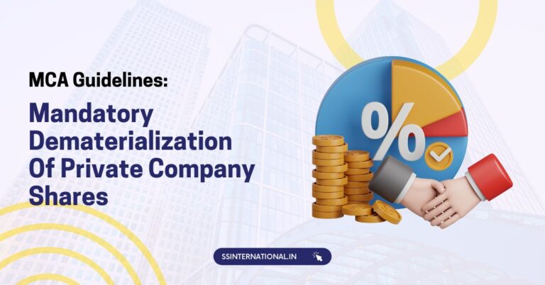 Mandatory Dematerialization Of Private Company Shares: MCA Guidelines