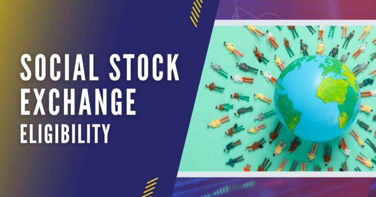 Eligibility to List on Social Stock Exchange (SSE)