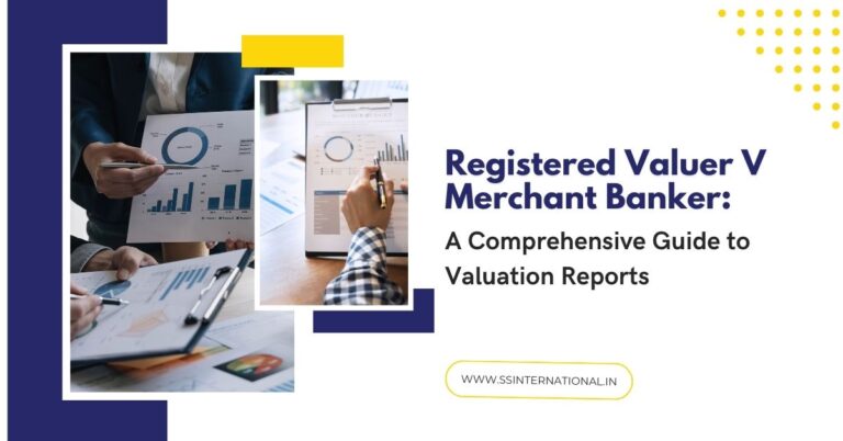 Registered Valuer V Merchant Banker: A Comprehensive Guide to Valuation Reports